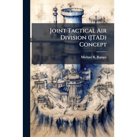 Joint Tactical Air Division (JTAD) Concept