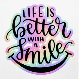 Holographic Decal Stickers of Life is Better with A Smile Premium Waterproof Vinyl Decal Stickers for Laptop Phone Accessory Helmet Car Window Mug Tuber Cup Door Wall Decoration ANDVER3c42332HO