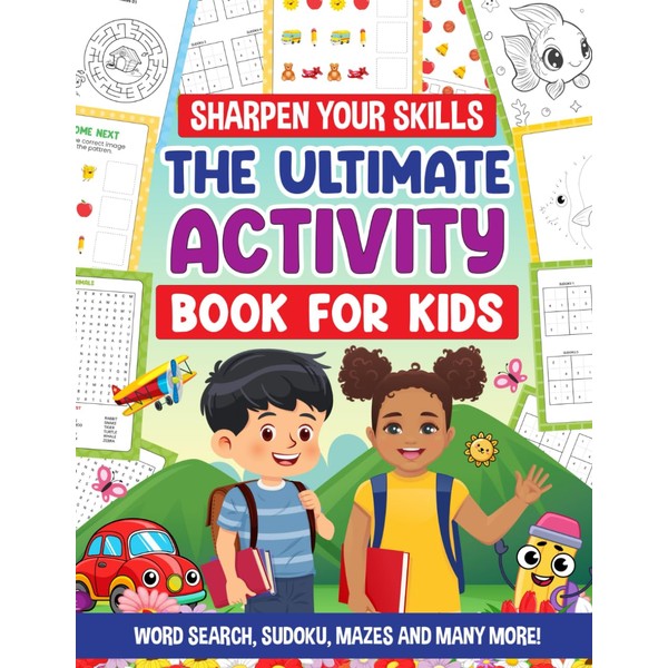 Sharpen Your Skills The Ultimate Activity Book For Kids