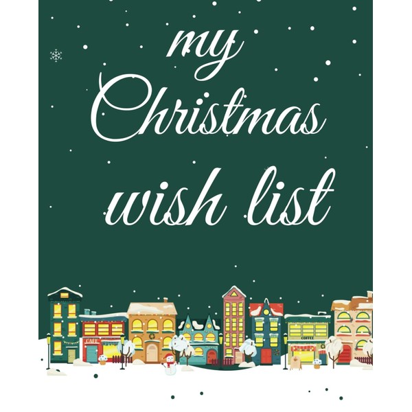 my christmas wish list