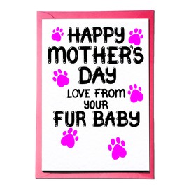 Mothers Day Card From Fur Baby, Dog, Cat, Pet, Rabbit, Mother's Day For Mommy, Mom, Mum, Mummy