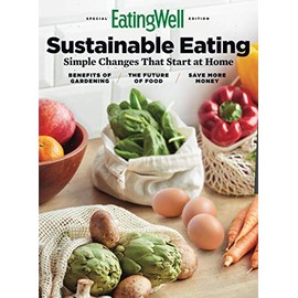 EatingWell Sustainable Eating: Simple Changes That Start At Home