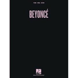 Beyoncé - Piano, Vocal and Guitar: Piano / Vocal / Guitar