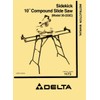 DELTA 36-250C 10″ Sidekick Slide Saw Instructions & Parts Manual