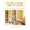 My 100 Words I See at Home: A Bright and