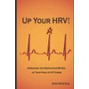 Up Your HRV!: Improving the Northstar Metric of Your Health