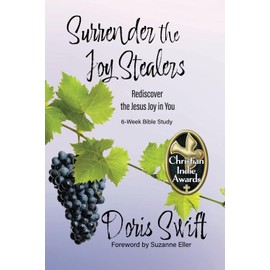 Surrender the Joy Stealers: Rediscover the Jesus Joy in You
