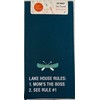 Lake House Rules Tea Towel