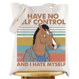 WZMPA Funny Horseman Cartoon Fans Tote Bag BoJack Fans Gift I Have No Self Control And I Hate Myself Reusable Grocery Bag (I have no self TG)