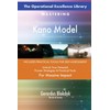 The Operational Excellence Library; Mastering Kano Model