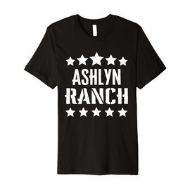 Ashlyn Ranch Family Reunion Squad First Last Name Premium T-Shirt