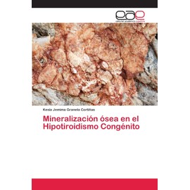 Mineralización ósea en el Hipotiroidismo Congénito