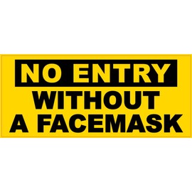 StickerTalk No Entry without a Face Mask Magnet, 7 inches by 3 inches