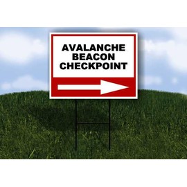 AVALANCHE BEACON CHECKPOINT Right Arrow White Red Black Single Sided 18x24 in Yard Road Sign w/Stand