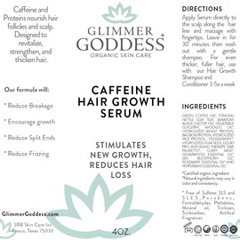 Glimmer Goddess Organic Caffeine Hair Loss Hair Growth Stimulating Serum - Naturally Slows Hair Loss Helps Generate New Hair