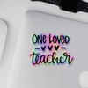 Holographic Decal Stickers of One Loved Teacher Premium Waterproof Vinyl