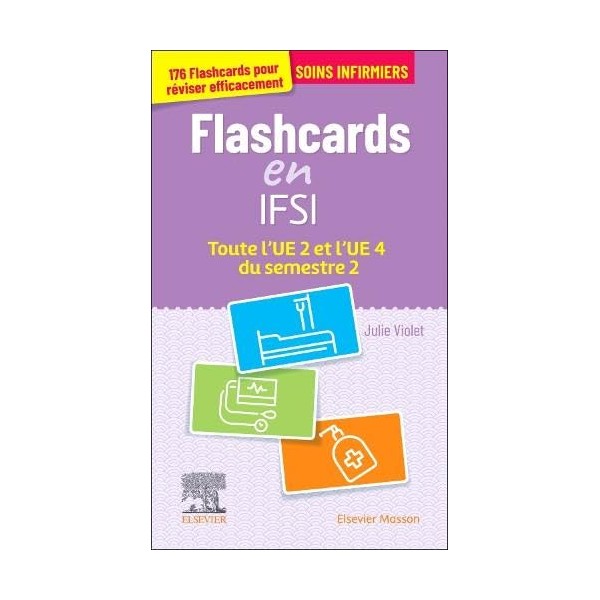 Flashcards IFSI. Toute l'UE 2 et l'UE 4 du semestre