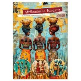 African Elegance - Illustrations in Harmonious Colours (Wall Calendar 2026 DIN A3 High), CALVENDO Monthly Calendar