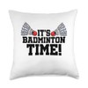 It's Badminton Time Graphic Badminton Player Shuttlecock Throw Pillow