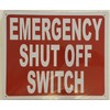 Emergency Shut-Off Switch sign (red, Reflective,rust free, Aluminium, size 10x12