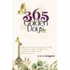 365 Golden Days: Daily Empowering Messages & Writing Prompts for