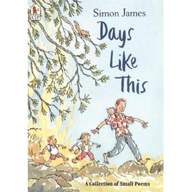 Days Like This: A Collection of Small Poems