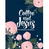 Coffee & Jesus: Notebook & Journal: Large Format Lined Interior