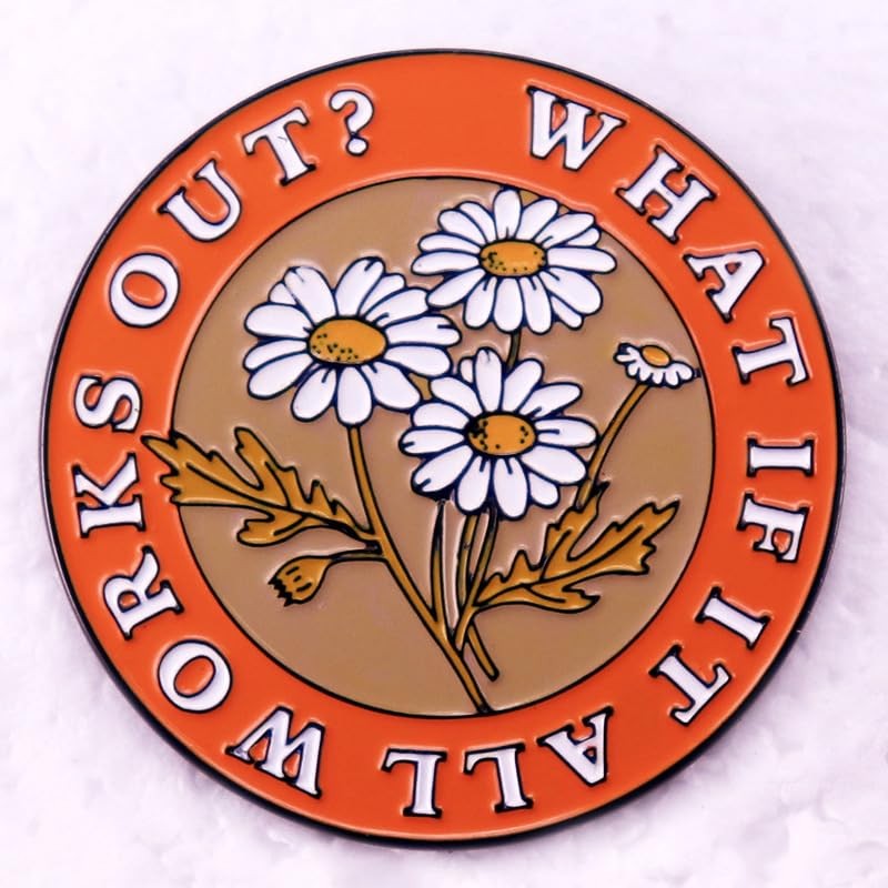 What If It All Works Out? Enamel Lapel Pin Metal