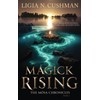 Magick Rising: The Mōsa Chronicles: The Mōsa Chronicles: 2
