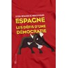 Espagne, les dÃ©fis d'une dÃ©mocratie