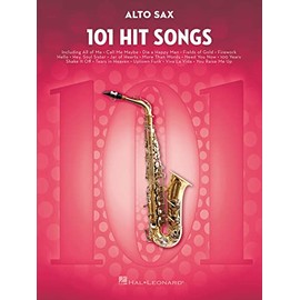101 Hit Songs: for Alto Sax