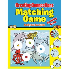 Creating Connections: Matching Game Activity Book