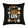SMARTY PANTS ON Throw Pillow