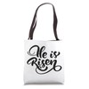 Resurrection Sunday Easter He Is Risen Tote Bag