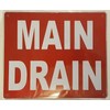 Main Drain Sign (Aluminium Reflective, RED 10x12)