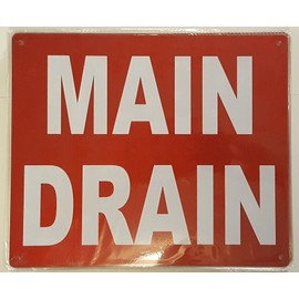 Main Drain Sign (Aluminium Reflective, RED 10x12)
