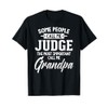 Fathers Day Gift for a Judge Grandpa T-Shirt