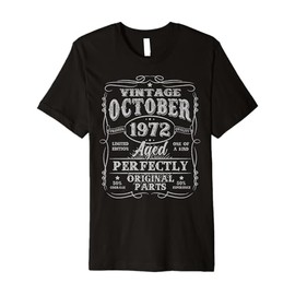 Vintage October 1972 Retro 53 Year Old 53rd Birthday Men Dad Premium T-Shirt