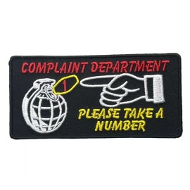 Complaint Department Grenade Please Take A Number 4 inch Patch PW F4D36JJ