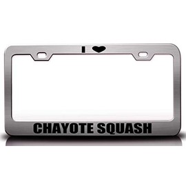 Custom Brother - I Love CHAYOTE Squash Food Vegetable Fruit Metal Car SUV Truck License Plate Frame Ch s12