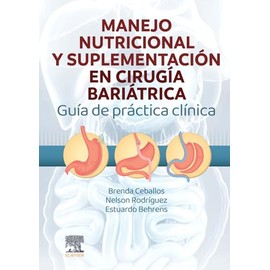 Manejo Nutricional y Suplementación en Cirugía Bariátrica