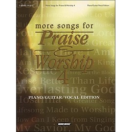More Songs for Praise & Worship 4 Piano, Vocal and Guitar Chords