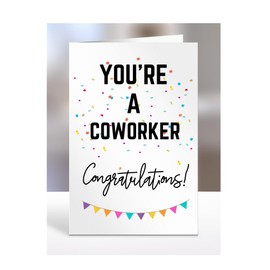 You're a Coworker card, gifts for men, women, him, her, female, male, presents for Christmas, new, congratulations, baby, you are, A5-173_64