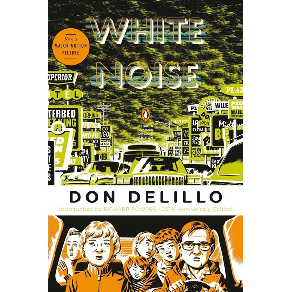 White Noise: (Penguin Classics Deluxe Edition) by Don DeLillo (English)