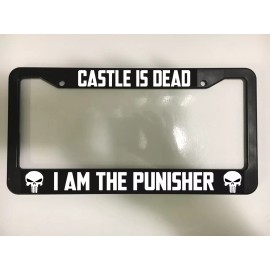 Castle Is Dead I Am The Punisher For fans Black Car License Plate Frame NEW
