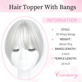 Cesomeey Hair Topper Clip in Bangs, 360° 3D Cover Hair Toppers for Women with Thinning Hairs, Upgrade Topper with Bang Clip, 10 Inch Straight Hairs Pieces for Women Daily(Silver Gray with High Lights)