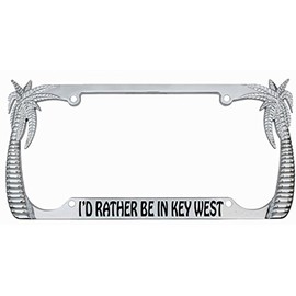 I'd Rather be in Key West Palm Tree Design Chrome Metal Auto License Plate Frame Car Tag Holder with car banner flag
