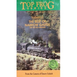 Top Frog Series Volume 1: The Best of Narrow Gauge on the Rio Grande