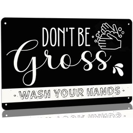 Restroom Plaque Sign Don't Be Gross Wash Your Hands Metal Tin Sign Hand Washing Signs Rustic Bathroom Wall Decor Funny Office Restroom Quote Décor 8x12 Inch