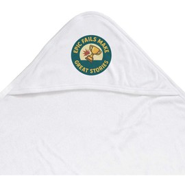 Azeeda 'Epic Fails Make Great Stories' Baby Hooded Towel (HT00035099)